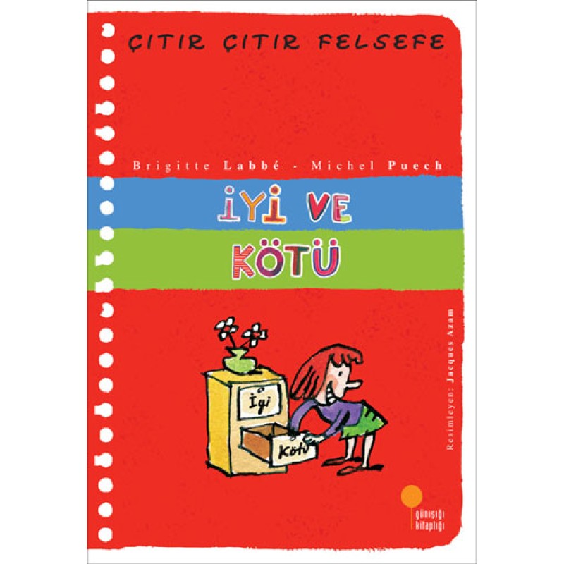 Çıtır Çıtır Felsefe 1 - İyi ve Kötü Çıtır Çıtır Felsefe 1 - İyi ve Kötü
