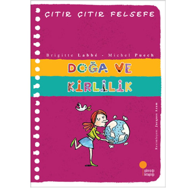 Doğa ve Kirlilik - Çıtır Çıtır Felsefe 10 Doğa ve Kirlilik - Çıtır Çıtır Felsefe 10