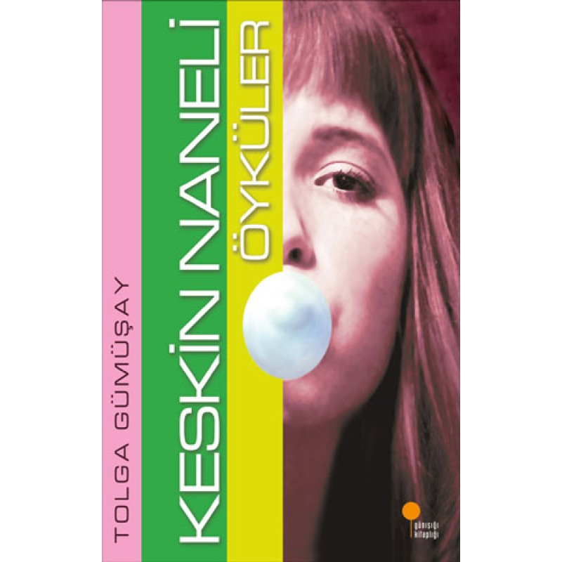 Keskin Naneli Öyküler