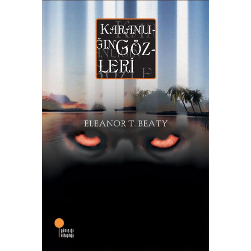 Karanlığın Gözleri Karanlığın Gözleri