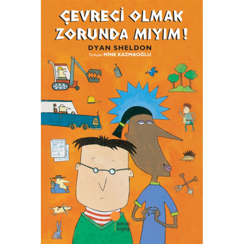 Çevreci Olmak Zorunda Mıyım!