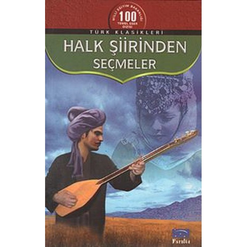 Halk Şiirinden Seçmeler Halk Şiirinden Seçmeler