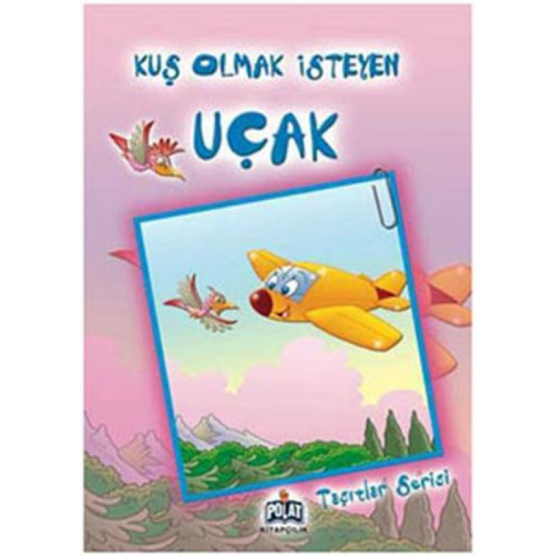 Kuş Olmak İsteyen Uçak