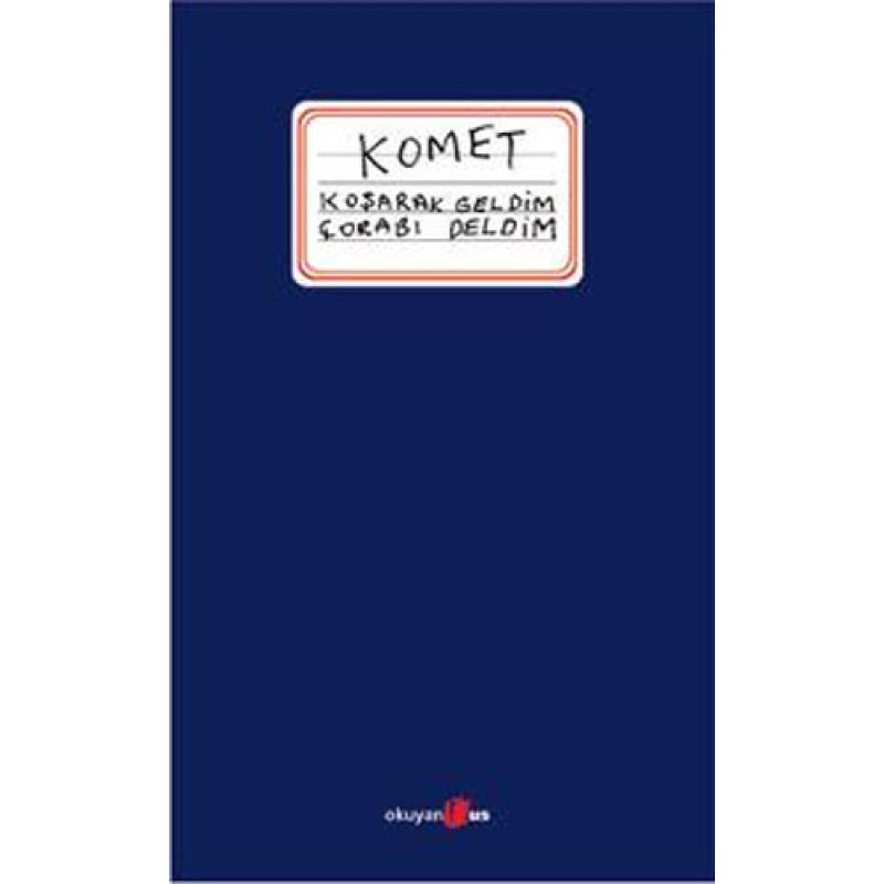 Koşarak Geldim Çorabı Deldim Koşarak Geldim Çorabı Deldim