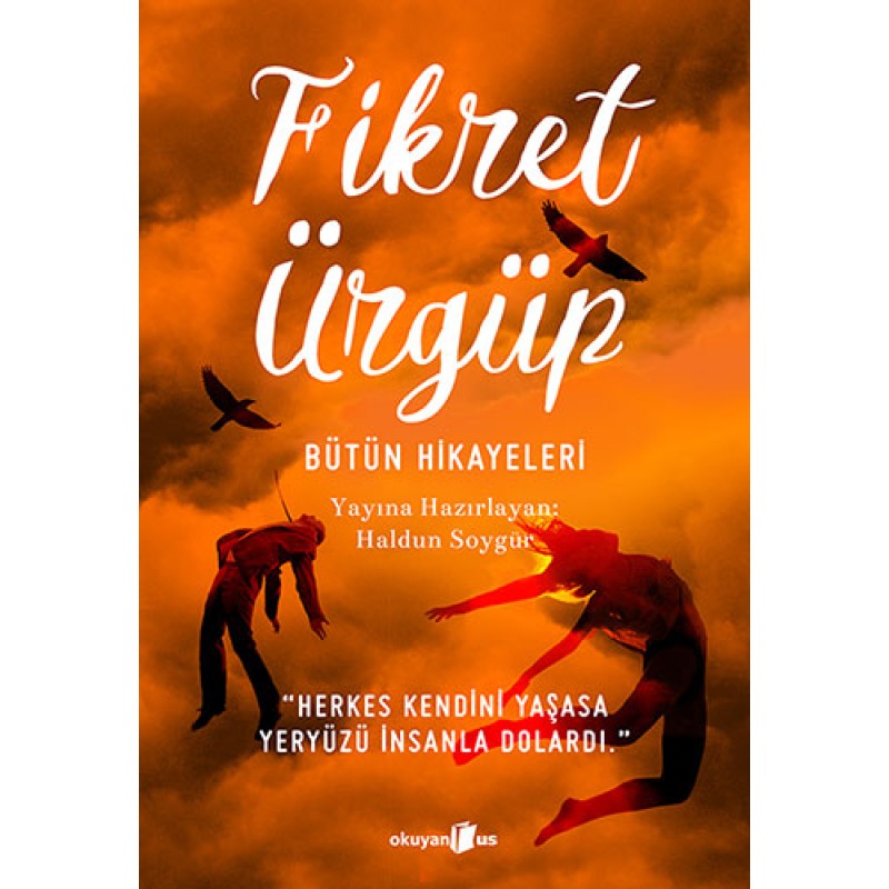 Fikret Ürgüp - Bütün Hikayeleri Fikret Ürgüp - Bütün Hikayeleri