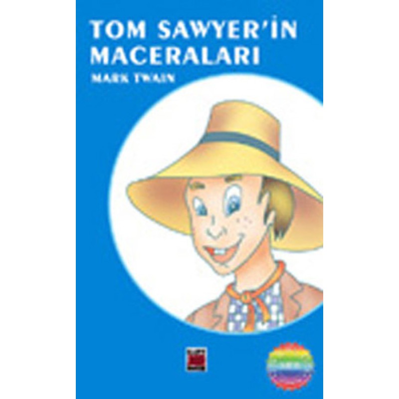 Tom Sawyer'in Maceraları Tom Sawyer'in Maceraları