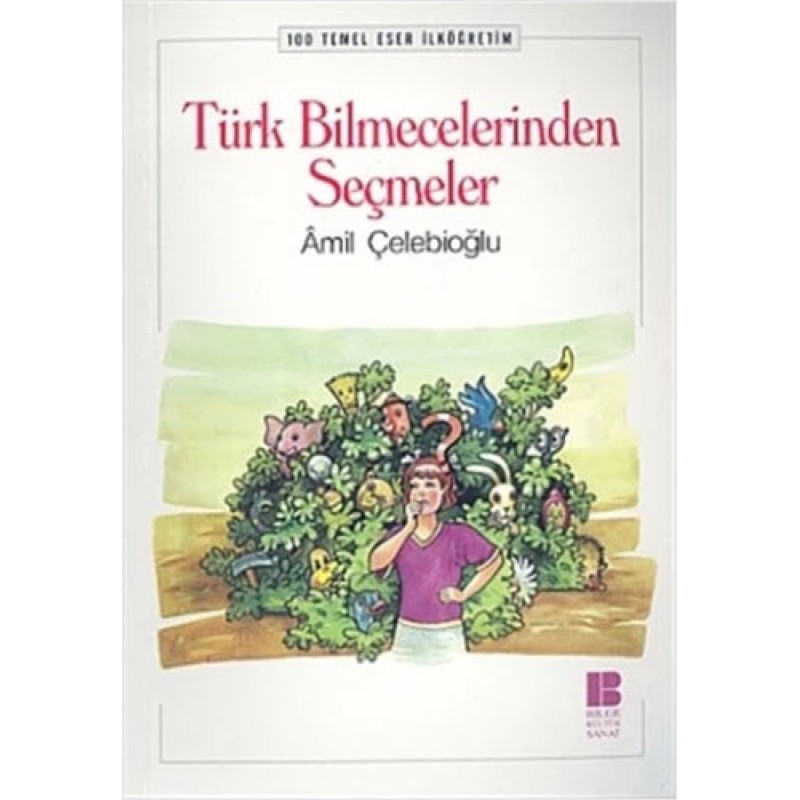 Türk Bilmecelerinden Seçmeler Türk Bilmecelerinden Seçmeler