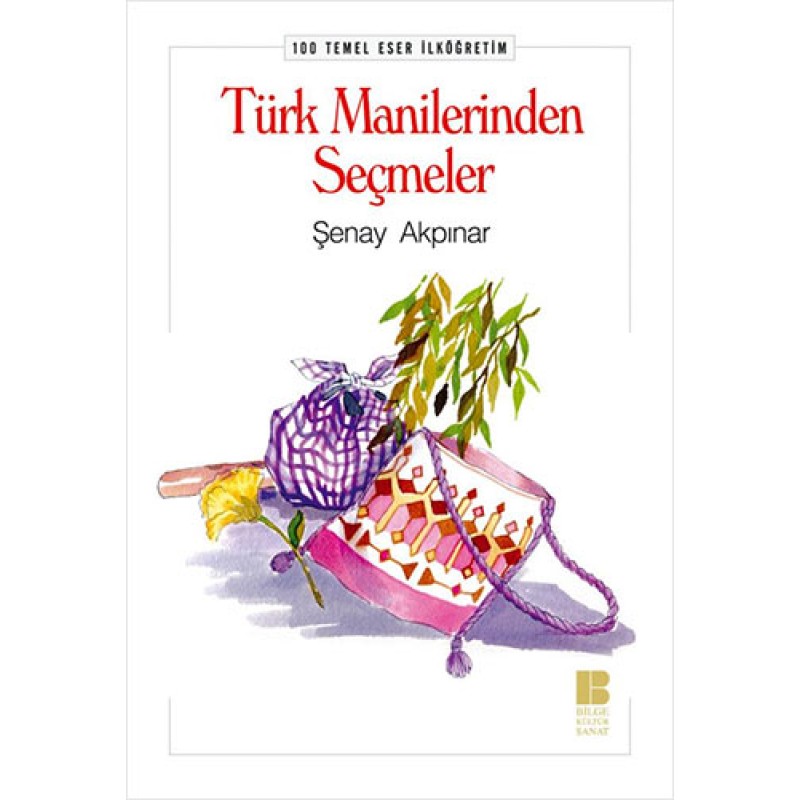 Türk Manilerinden Seçmeler Türk Manilerinden Seçmeler