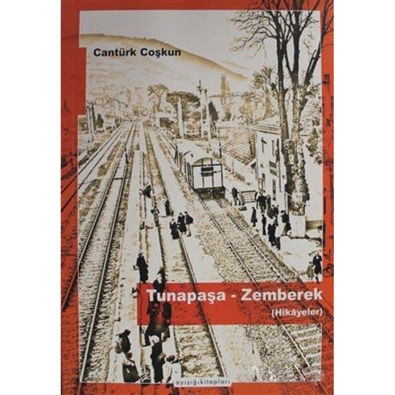 Tunapaşa-Zemberek (Hikayeler) Tunapaşa-Zemberek (Hikayeler)