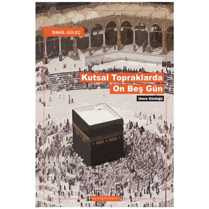 Kutsal Topraklarda On Beş Gün Kutsal Topraklarda On Beş Gün
