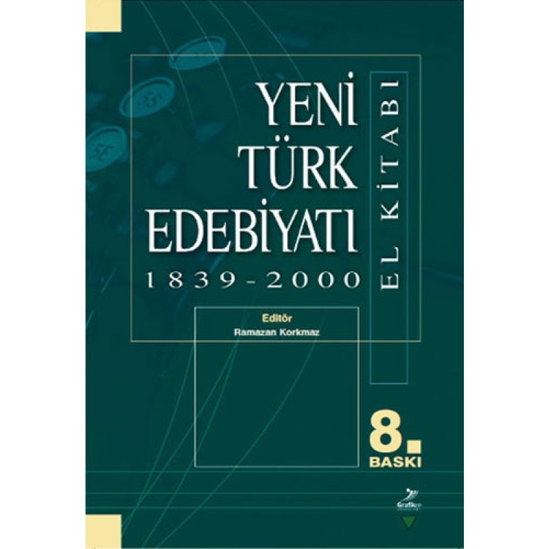 Yeni Türk Edebiyatı 1839 - 2000 Yeni Türk Edebiyatı 1839 - 2000