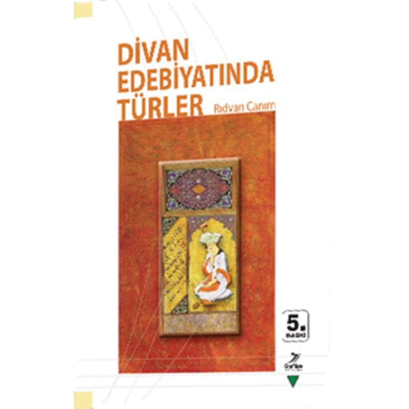 Divan Edebiyatında Türler Divan Edebiyatında Türler