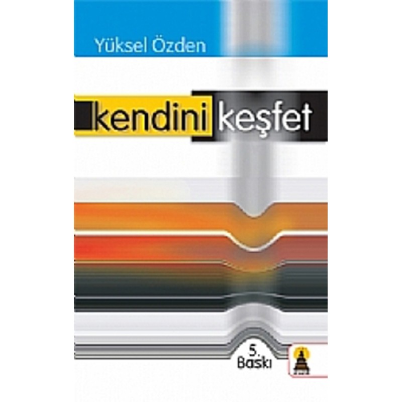 Kendini Keşfet Kendini Keşfet