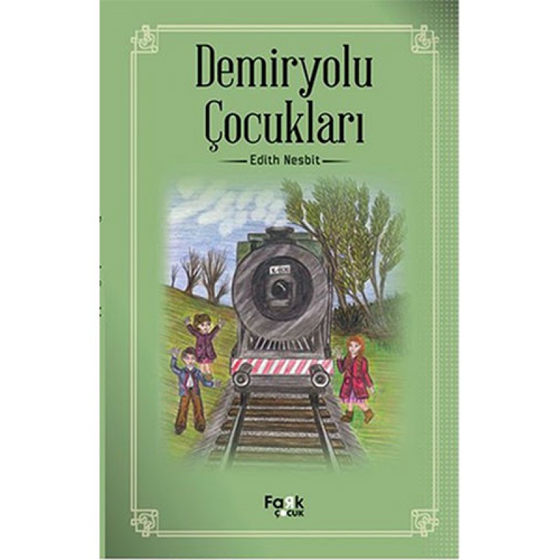Demiryolu Çocukları Demiryolu Çocukları