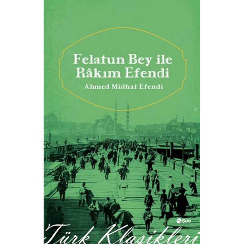 Felatun Bey ile Râkım Efendi