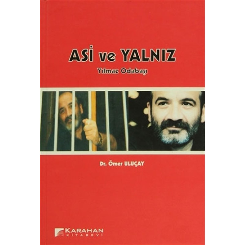 Asi ve Yalnız Yılmaz Odabaşı
