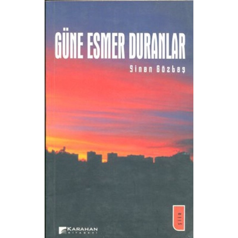 Güne Esmer Duranlar
