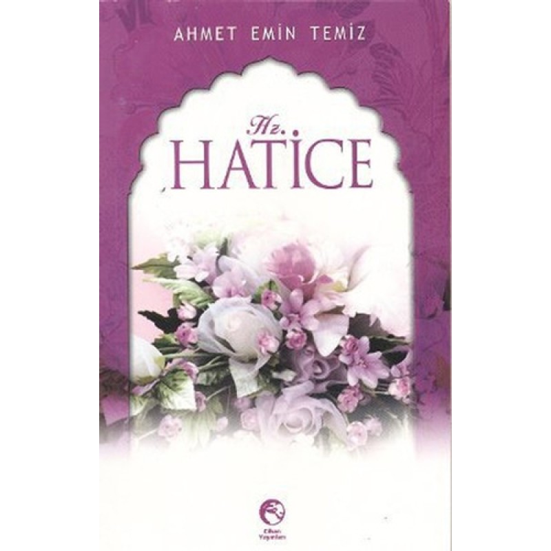 Hz. Hatice Hz. Hatice