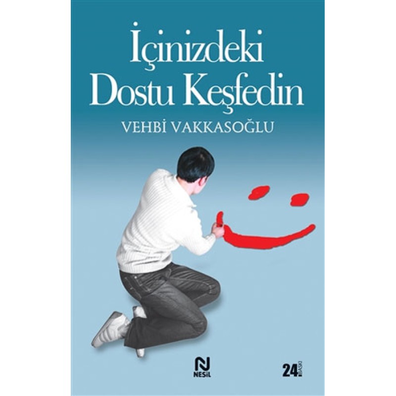 İçinizdeki Dostu Keşfedin İçinizdeki Dostu Keşfedin