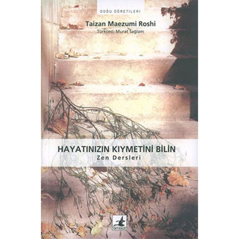 Hayatınızın Kıymetini Bilin Hayatınızın Kıymetini Bilin