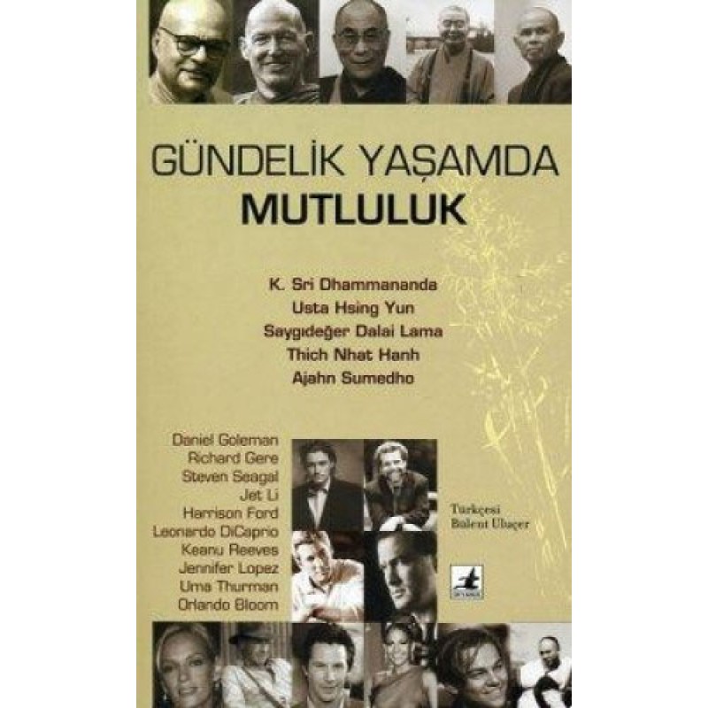 Gündelik Yaşamda Mutluluk Gündelik Yaşamda Mutluluk