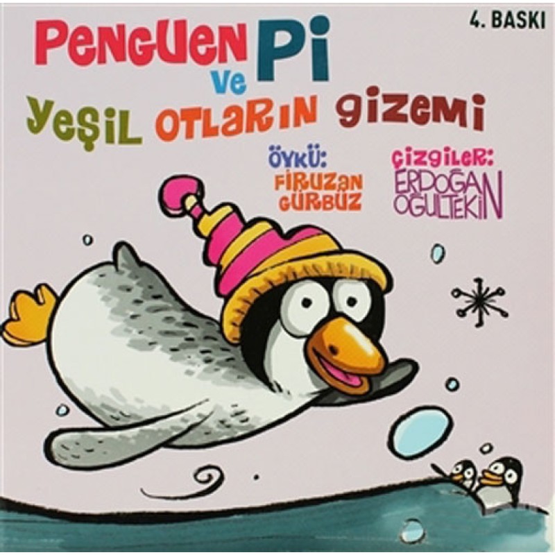 Penguen Pi ve Yeşil Otların Gizemi Penguen Pi ve Yeşil Otların Gizemi