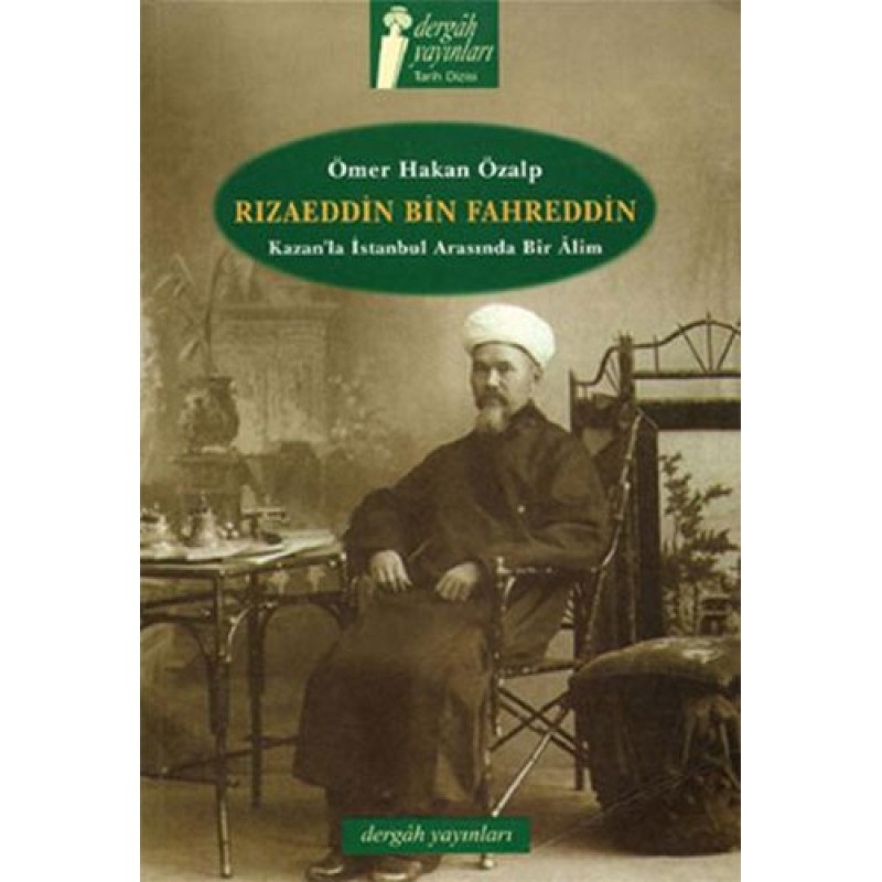 Rızaeddin bin Fahreddin Rızaeddin bin Fahreddin