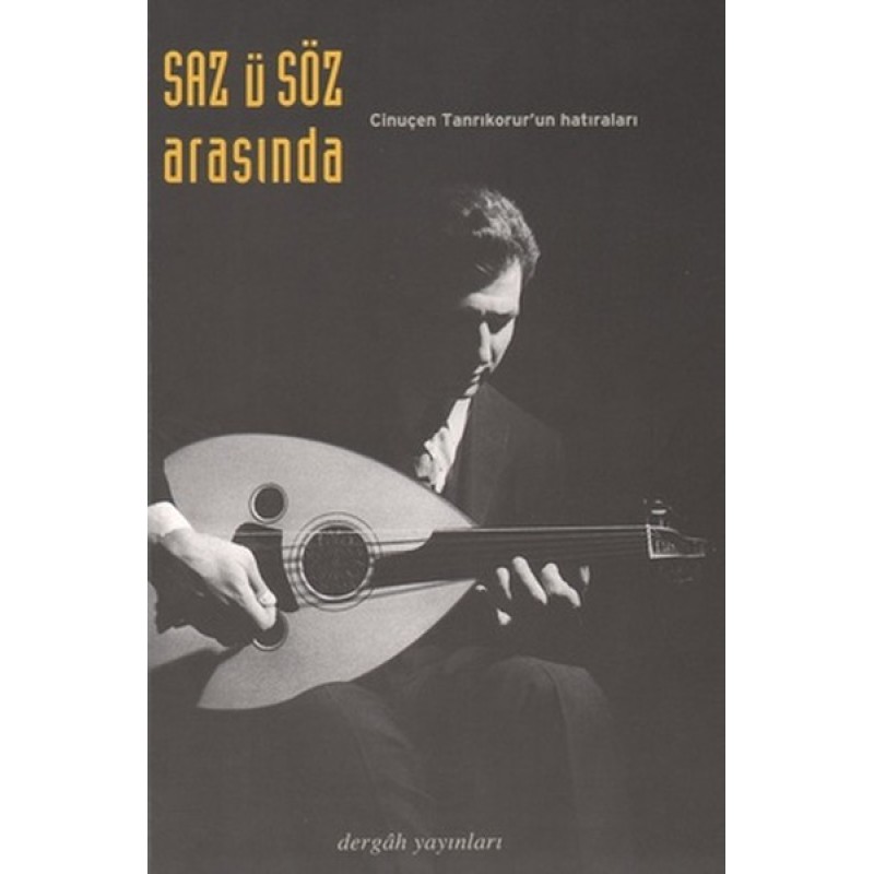 Saz ü Söz Arasında