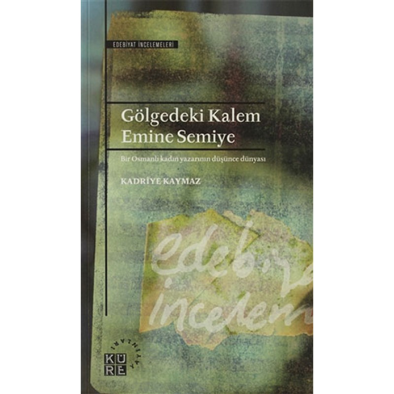 Gölgedeki Kalem - Emine Semiye Gölgedeki Kalem - Emine Semiye