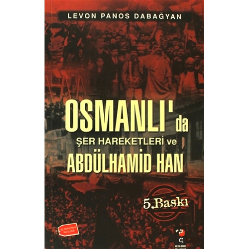 Osmanlı'da Şer Hareketleri Ve Abdulhamid Han Osmanlı'da Şer Hareketleri Ve Abdulhamid Han
