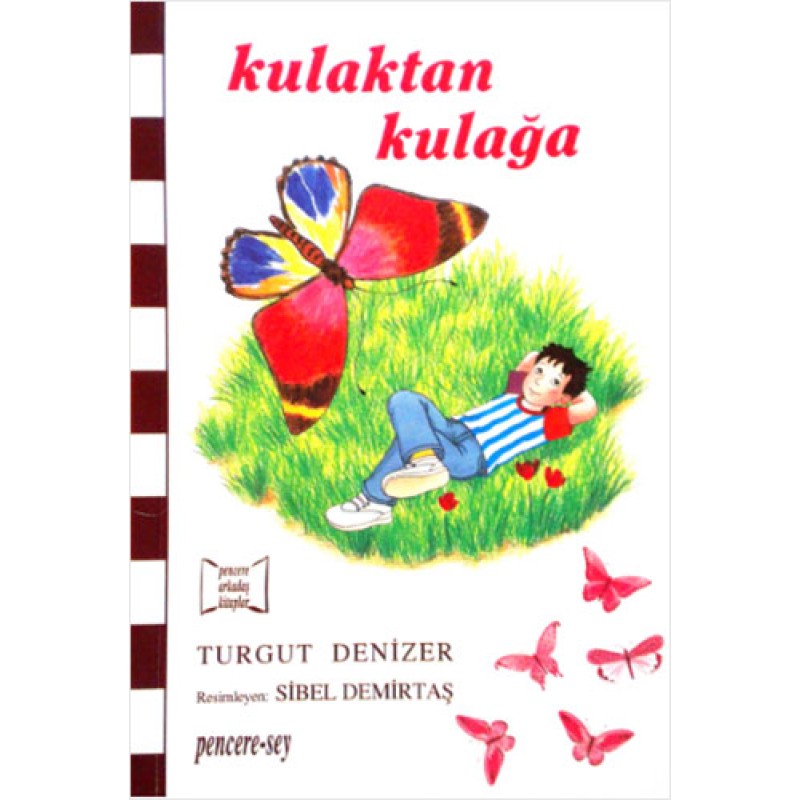 Kulaktan Kulağa Kulaktan Kulağa