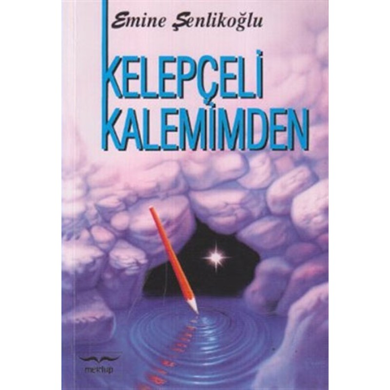 Kelepçeli Kalemimden