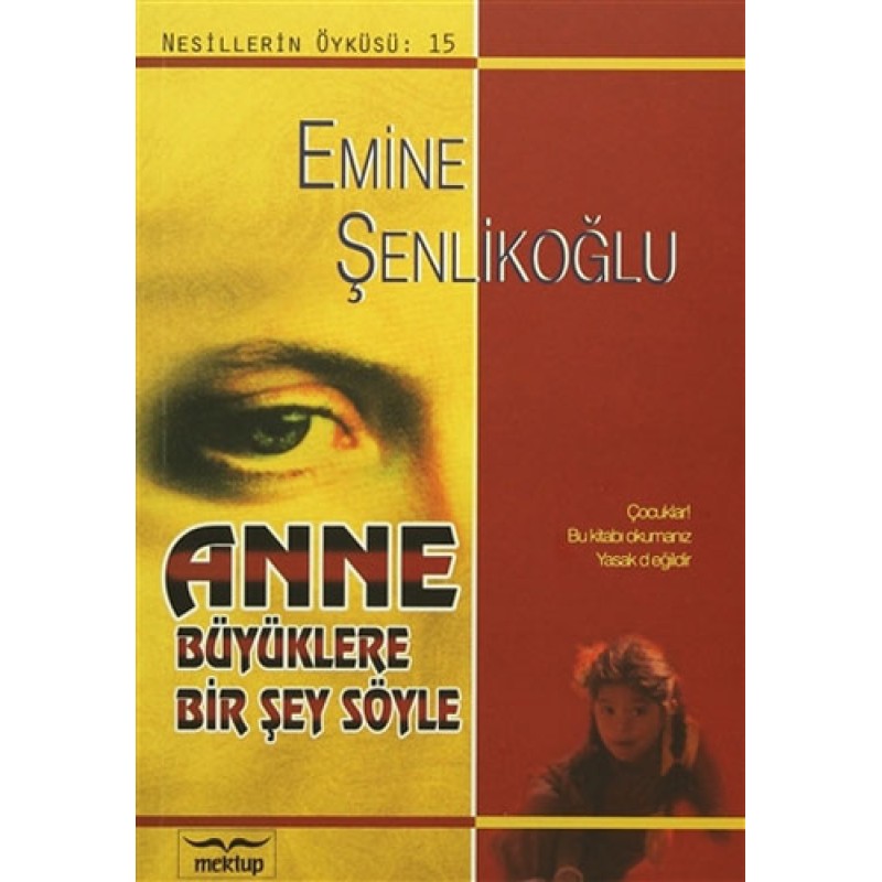 Anne Büyüklere Bir Şey Söyle Anne Büyüklere Bir Şey Söyle