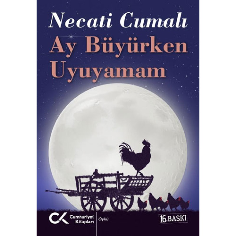 Ay Büyürken Uyuyamam Ay Büyürken Uyuyamam