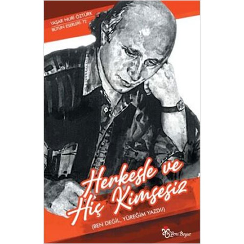 Herkesle ve Hiç Kimsesiz Herkesle ve Hiç Kimsesiz