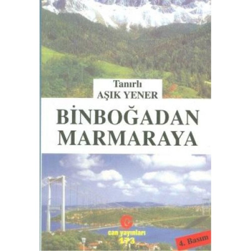 Binboğadan Marmaraya Binboğadan Marmaraya