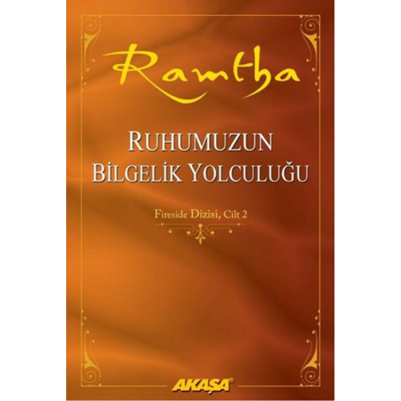 Ruhumuzun Bilgelik Yolculuğu Ruhumuzun Bilgelik Yolculuğu