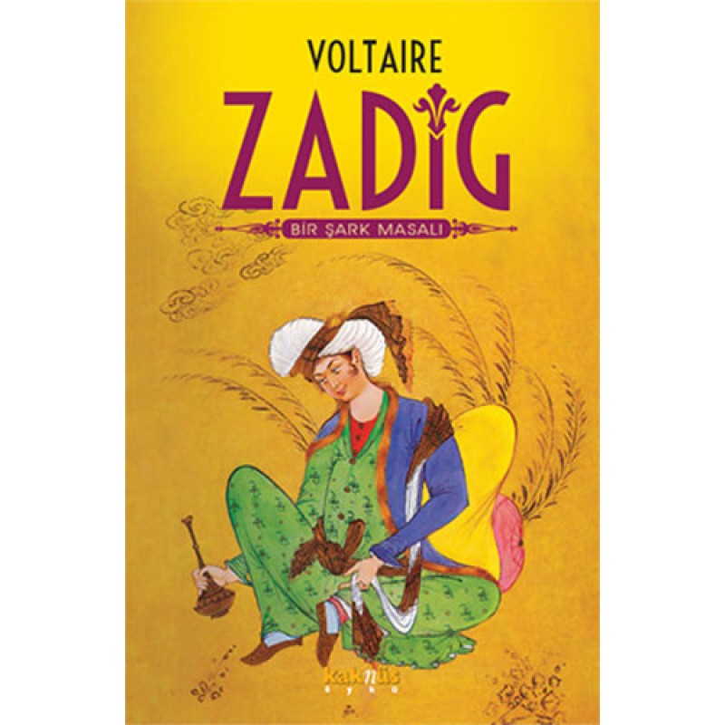Zadig – Bir Şark Masalı Zadig – Bir Şark Masalı