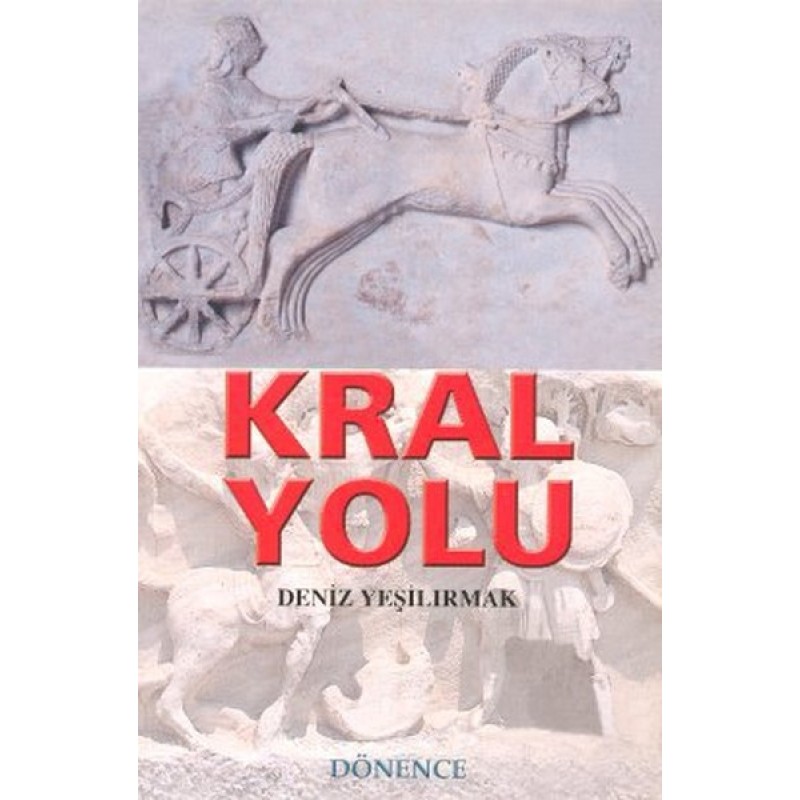 Kral Yolu Kral Yolu