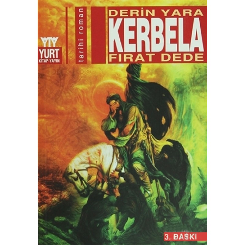 Derin Yara Kerbela Derin Yara Kerbela