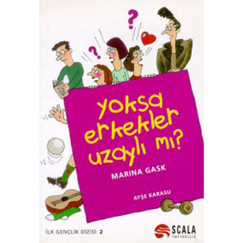 Yoksa Erkekler Uzaylı mı? Yoksa Erkekler Uzaylı mı?