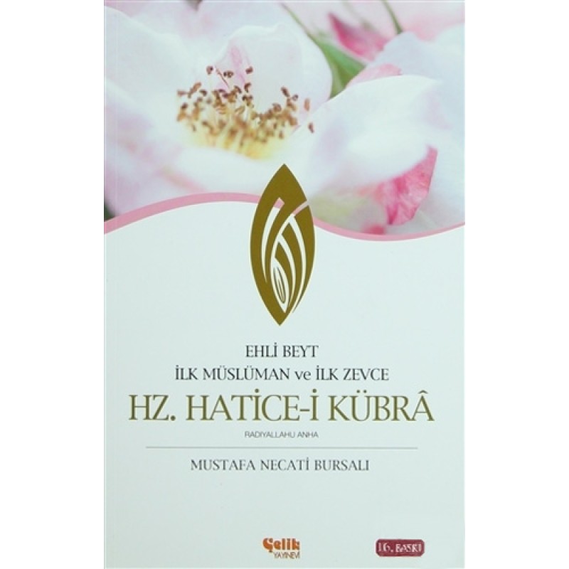 Hz. Hatice-i Kübra Hz. Hatice-i Kübra