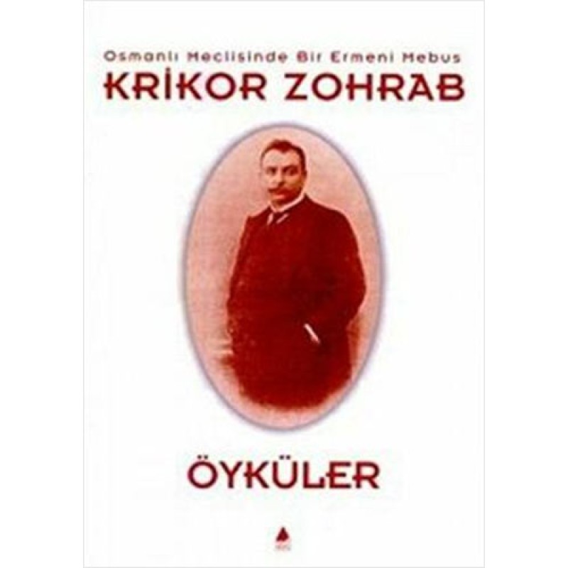 Osmanlı Meclisinde Bir Ermeni Mebus Osmanlı Meclisinde Bir Ermeni Mebus
