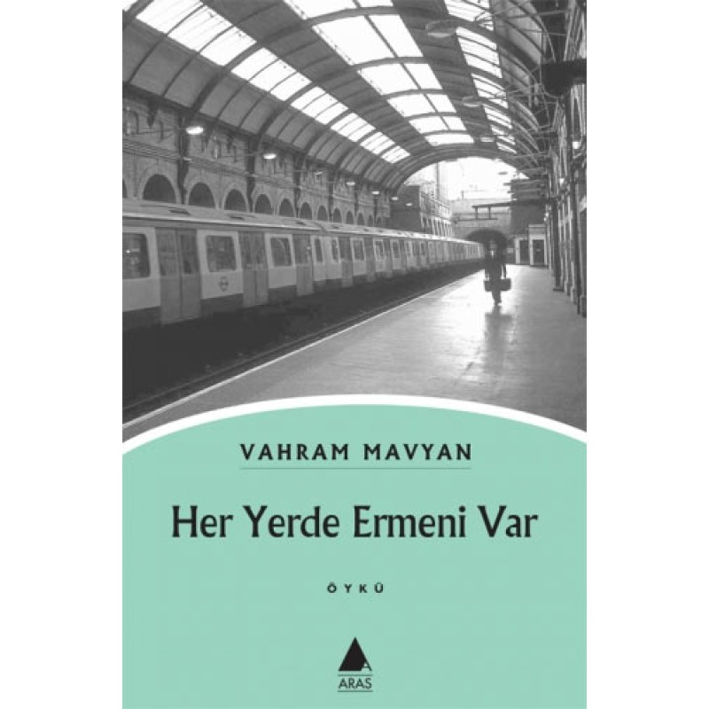 Her Yerde Ermeni Var Her Yerde Ermeni Var