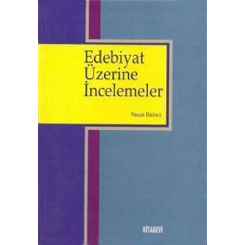 Edebiyat Üzerine İncelemeler