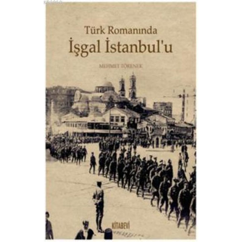 Türk Romanında İşgal İstanbul’u