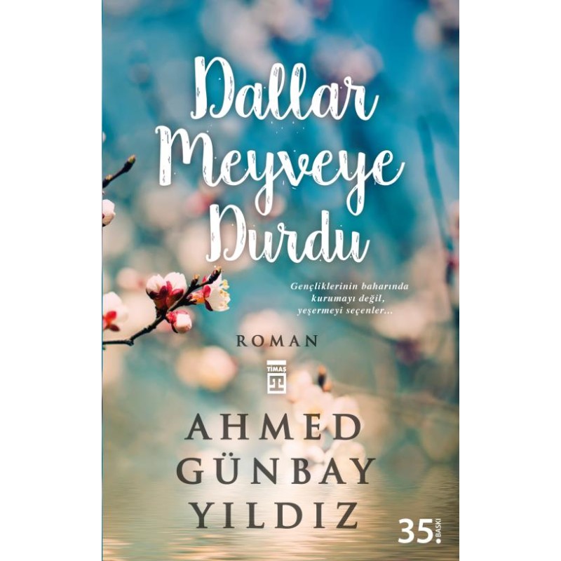 Dallar Meyveye Durdu Dallar Meyveye Durdu