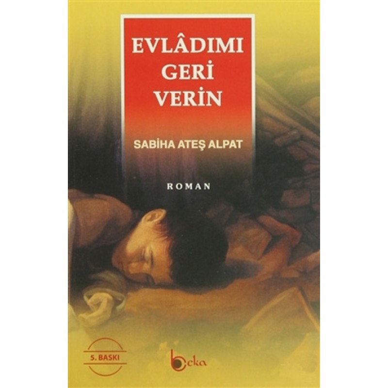 Evladımı Geri Verin Evladımı Geri Verin