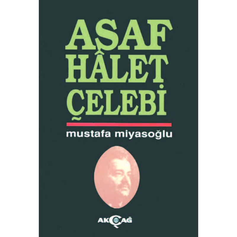 Asaf Halet Çelebi Asaf Halet Çelebi