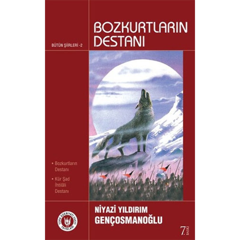 Bozkurtların Destanı Bozkurtların Destanı